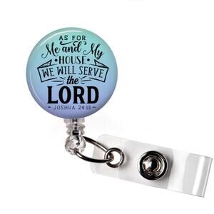 As For Me And My House Badge Reel Joshua 24 15 Christian ID Holder